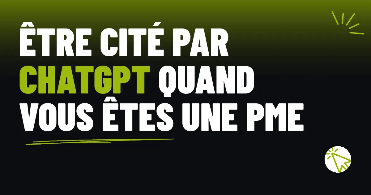 Être cité par ChatGPT quand on est une PME