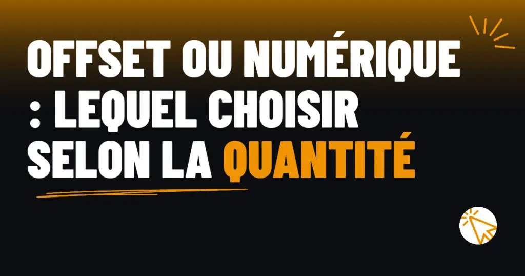 Offset ou numérique : lequel choisir selon la quantité