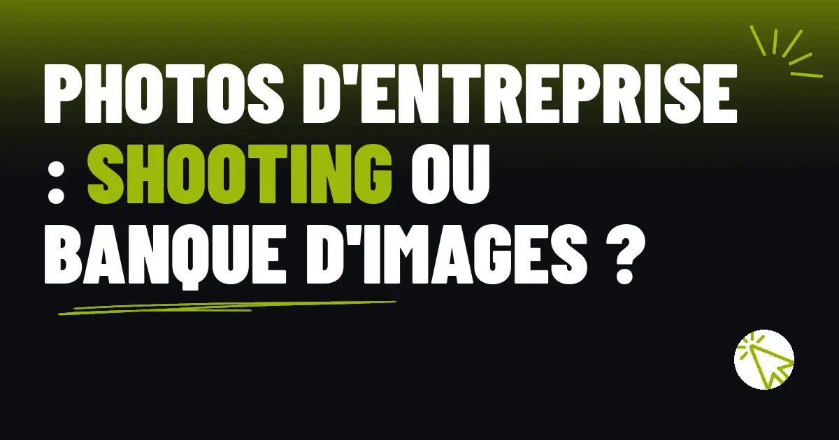 Photos d’entreprise : shooting ou banque d’images ?